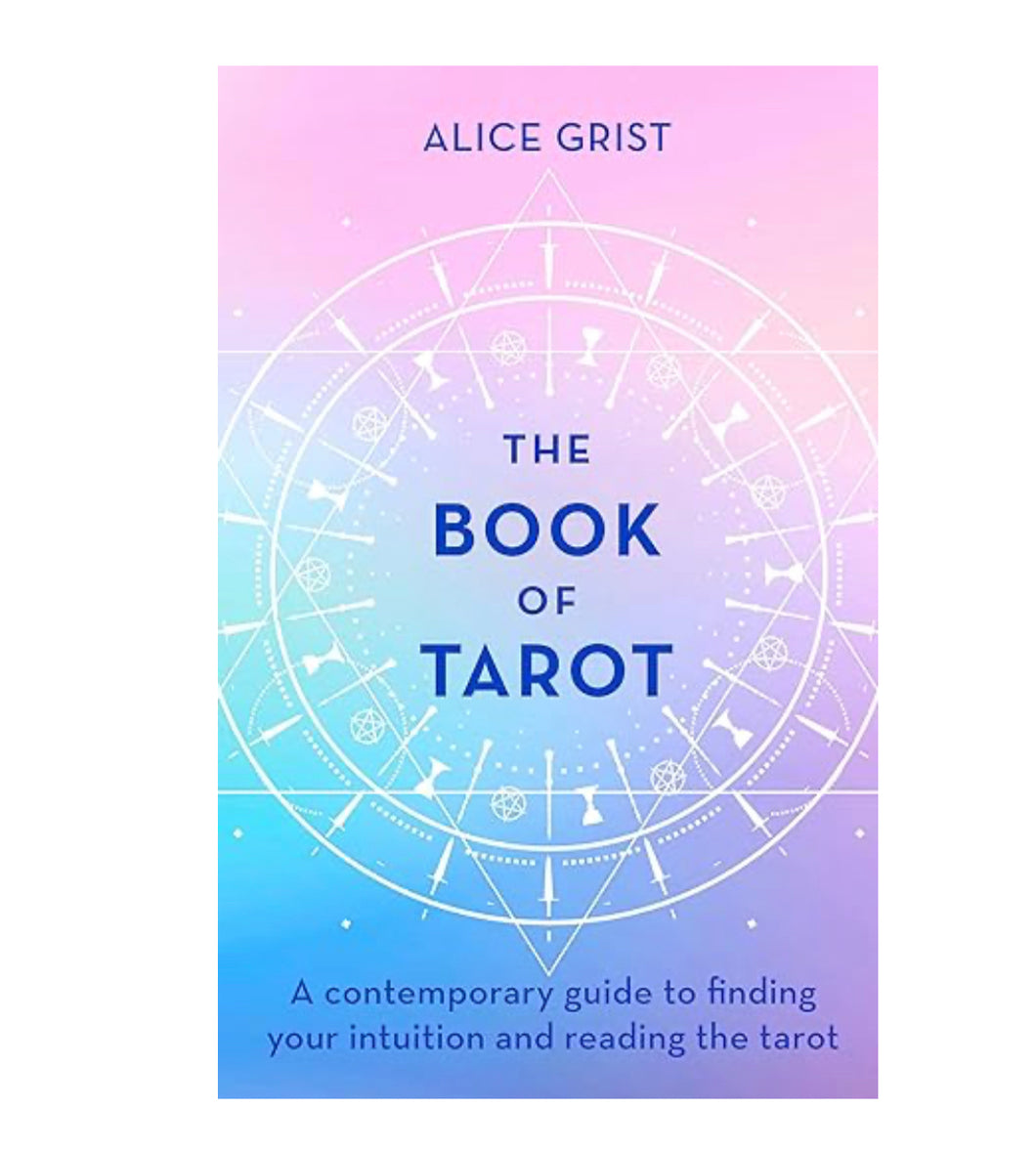 The Book of Tarot - Alice Grist