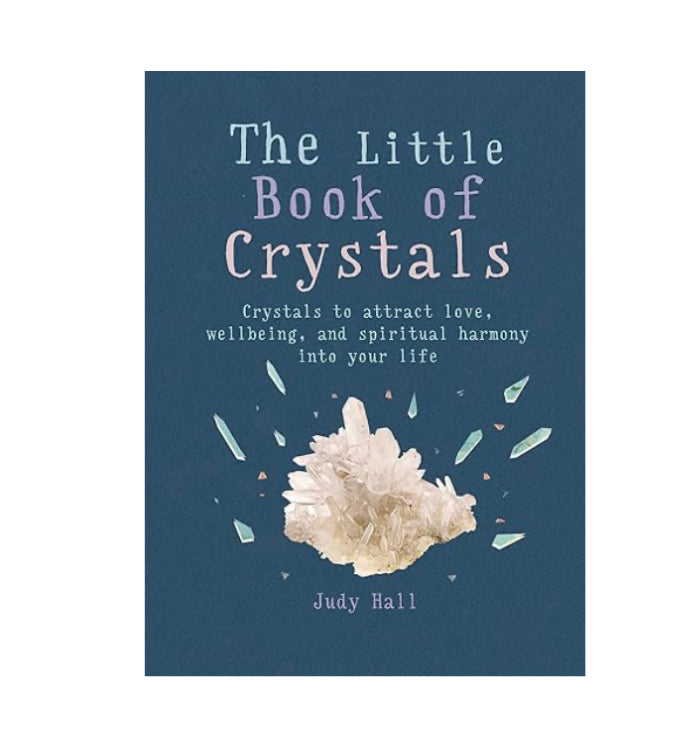 The Little Book of Crystals - Judy Hall