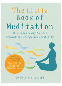 The Little Book of Meditation - Dr Patrizia Collard