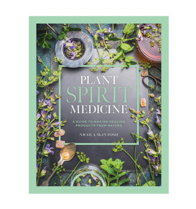 Plant Spirit Medicine - Nicola McIntosh