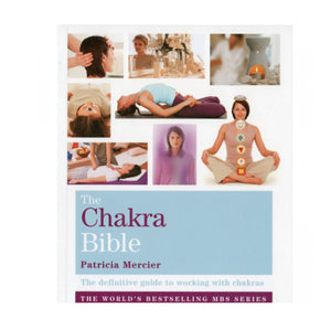 The Chakra Bible - Patricia Mercer