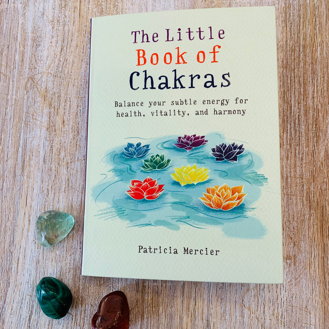 The Little Book of Chakras - Patricia Mercier